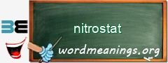 WordMeaning blackboard for nitrostat